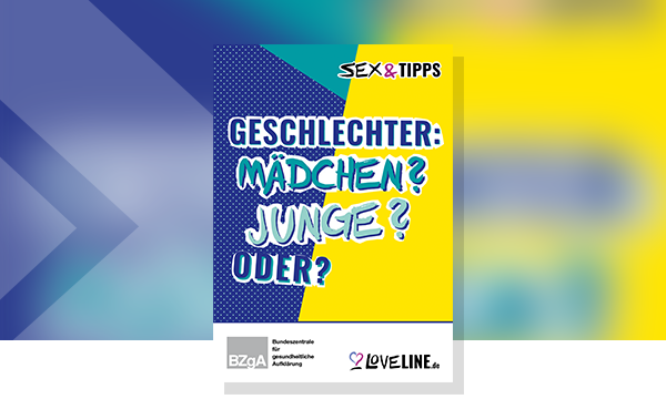 Cover von Sex & Tipps - Geschlechter: Mädchen? Junge? Oder?