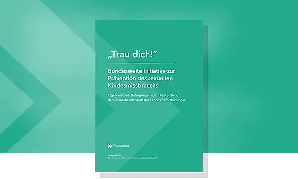 Cover zu "Trau dich!" Bundesweite Initiative zur Prävention des sexuellen Kindesmissbrauchs