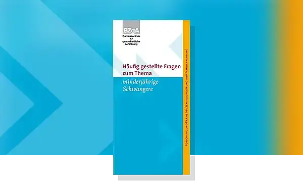 Cover der Publikation Häufig gestellte Fragen zum Thema minderjährige Schwangere