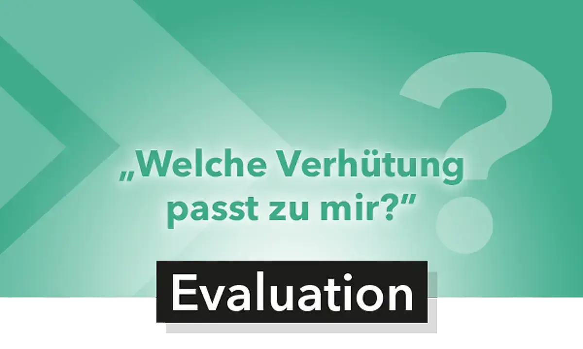 Daa Teasaerbild zeigt den Schriftzug der Evaluation "Welche Verhütung passt zu mir?"