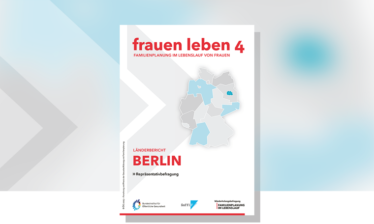 Teaserbild zu frauen leben 4. Familienplanung in Berlin