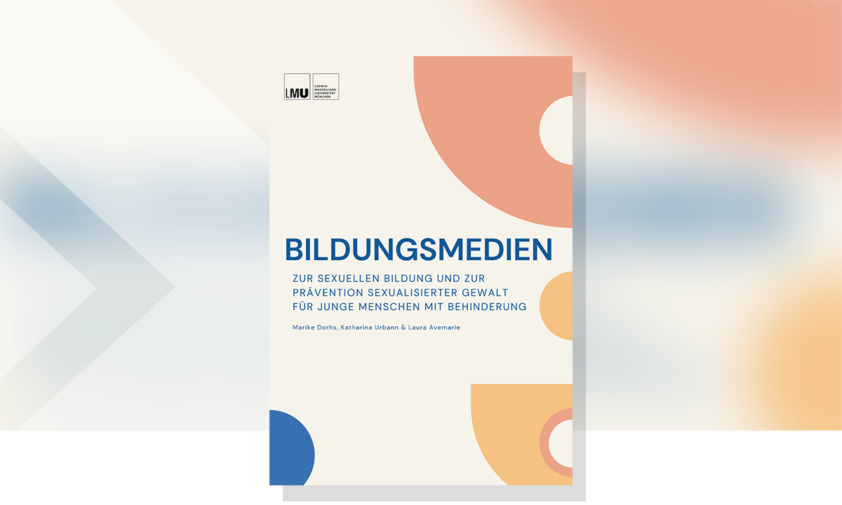 Cover der Publikation Bildungsmedien zur sexuellen Bildung und zur Prävention sexualisierter Gewalt für junge Menschen mit Behinderung