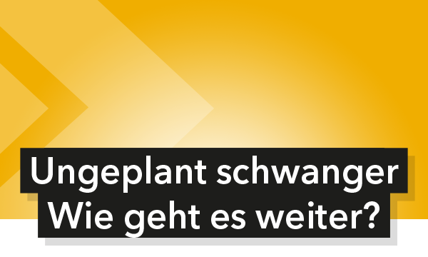 Cover zu Ungeplant schwanger – wie geht es weiter? 