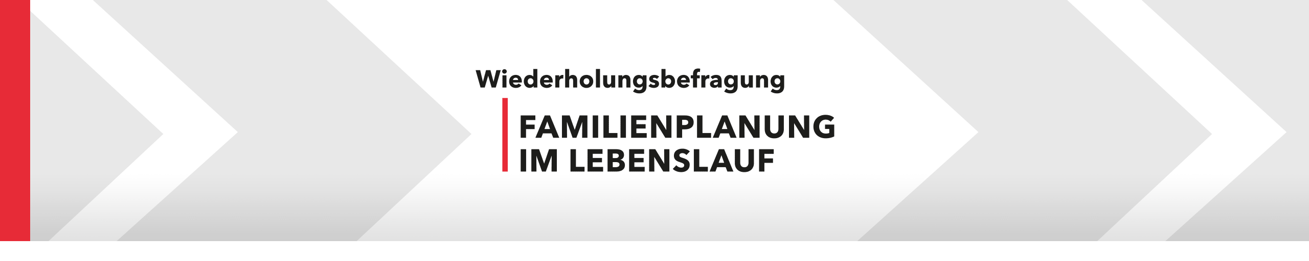 Bannerbild zu der Wiederholungsbefragung Familienplanung im Lebenslauf